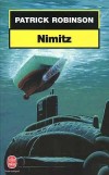 Nimitz  -  ROBINSON Patrick   -  Thriller politique - ROBINSON Patrick - Libristo