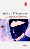 Le Juge et son bourreau - DURRENMATT Friedrich - Libristo