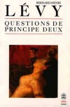 Questions de principe deux - Lvy Bernard-Henri - Libristo