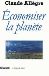 Economiser la plante - Allgre Claude - Libristo