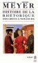 Histoire de la rh�torique des grecs � nos jours -  Collectif