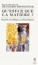 Qu'est-ce que la mati�re ? - Regards scientifiques et philosophiques -  Collectif