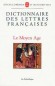 Dictionnaire des Lettres françaises - Le Moyen Age -  Collectif