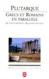 Grecs et Romains en parallles - PLUTARQUE - Libristo