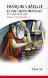 La philosophie m�di�vale : Histoire de la philosophie T2 - Collectif - Libristo