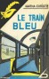 Le Train Bleu - fac simile - Agatha Christie