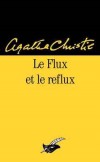 Flux et le Reflux (le) - Christie Agatha - Libristo