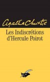Les indiscrtions d'Hercule Poirot - " Richard Abernethie est dcd brusquement chez lui d'une crise cardiaque. " - Agatha Christie - Policier - Christie Agatha - Libristo