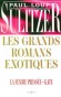 Grands romans exotiques (les) : La Femme press�e - Kate