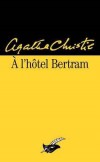 A l'htel  Bertram - Christie Agatha - Libristo