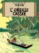 Tintin - Album 6 - L'oreille casse - Herg - BD