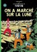 Tintin - Album 17 - On a march sur la Lune - Herg - BD -  HERGE