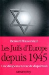 Juifs d'Europe depuis 1945 (les) - WASSERSTEIN Bernard - Libristo