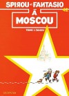 Spirou et Fantasio - Album n42 - Spirou  Moscou - Par Tome , Janry - BD - VERSINI Dominique - Libristo