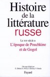 Histoire de la littrature Russe II - Le XIXe sicle T1 - Collectif - Libristo