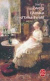 L'Amour d'Erika Ewald - ZWEIG Stefan - Libristo