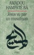 Jésus vu par un Musulman