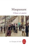 Choses et autres - Guy de Maupassant -  Classique - MAUPASSANT Guy de - Libristo
