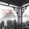 Un voyage en Egypte - BLOTTIERE Alain - Libristo