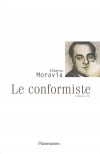 Conformiste (le) - MORAVIA Alberto - Libristo