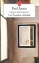 Trilogie new-yorkaise T3 - La Chambre drobe - Paul Auster