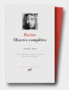 Oeuvres compltes de Jean Racine  - T1 -   Thtre, posie -  Collection La Pliade - RACINE Jean - Libristo