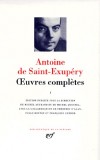 Oeuvres compltes de Antoine de Saint-Exupry -  T1 - Classique - Collection de la Pliade - SAINT-EXUPERY (de) Antoine - Libristo