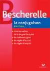 Bescherelle - La Conjugaison pour tous - ARRIVE Michel - Libristo