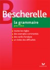 Bescherelle - La Grammaire pour tous - Collectif - Libristo