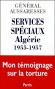  Services spéciaux. Algérie  - 1955-1957  - Paul Aussaresses - Histoire, guerre d'Algérie