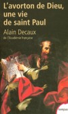 L'avorton de Dieu - DECAUX ALAIN  de l'Acadmie franaise - Religions, christianisme, Saints - DECAUX Alain - Libristo