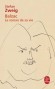 Balzac - Le roman de sa vie - (1799-1850) - Ecrivain franais. Il fut romancier, dramaturge, critique littraire, critique d'art, essayiste, journaliste, imprimeur, - Stefan Zweig - Biographie