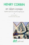 En Islam iranien  - T2 - Sohrawardi et les Platoniciens de Perse - Henry Corbin - Sciences humaines, religions, islam - CORBIN Henry - Libristo