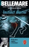 Instinct mortel T2 - Bellemare Pierre, Cuny M. Thrse, EPINOUX J.M., NAHMIAS Jean-Franois - Libristo