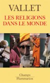 Les religions dans le monde -  Odon Vallet  -  Religion - VALLET Odon - Libristo
