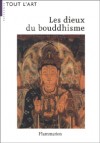  Les Dieux du bouddhisme   -  Louis Frdric -  Religion,bouddhisme, guide - FREDERIC Louis - Libristo