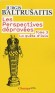 Les Perspectives dpraves - Tome  03 - La qute d'Isis Jurgis Baltrusaitis - Esotrisme, philosophie, religions
