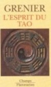L'esprit du Tao - GRENIER Jean - Libristo