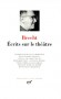 Ecrits sur le théâtre - Par Bertolt Brecht - Classique, théâtre, collection de la Pléiade