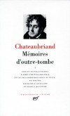  Mmoires d'outre-tombe. Tome 1 Franois-Ren de Chateaubriand - Classique -  Collection de la Pliade - Chateaubriand - Libristo