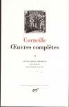 Oeuvres compltes de Pierre Corneille - T2 - Classique - Collection de la pliade - Corneille Pierre - Libristo