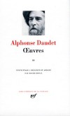 Oeuvres d'Alphonse Daudet -  T3 - Collection de la Pliade - DAUDET Alphonse - Libristo