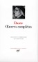 Oeuvres complètes de Dante -  Ecrivain italien : 1265-1321 - Oeuvres italiennes, Oeuvres latines, Divine comédie -  Dante -   Collection La Pléiade -  Classique