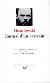 Journal d'un crivain - Fdor Dostoevski - Classique, collection la Pliade - DOSTOIEVSKI - Libristo