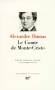 Le Comte de Monte-Cristo - Alexandre Dumas - Classique - Collection de la Pléiade - Alexandre DUMAS