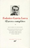Oeuvres compltes - Tome 2, Thtre, Interviews et dclarations -  Federico Garcia Lorca - Classique - Collection de la Pliade - GARCIA LORCA Federico - Libristo