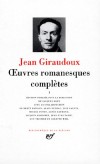 Oeuvres romanesques compltes de Jean Giraudoux - T1 - Classique - Collection de la Pliade - GIRAUDOUX Jean - Libristo