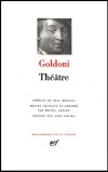 Thtre de Carlo Goldoni -  Classique - Collection de la Pliade - GOLDONI Carlo - Libristo