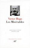 Les Misrables - Rquisitoire social -  Victor Hugo - Classique - Collection de la Pliade - HUGO Victor - Libristo