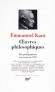 Oeuvres philosophiques / Emmanuel Kant  - Tome 2 - Des "Prolgomnes" aux crits de 1791 -   Par Emmanuel Kant  - Classique - Collection de la Pliade - Immanuel KANT